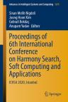 Proceedings of 6th International Conference on Harmony Search, Soft Computing and Applications: ICHSA 2020, Istanbul 