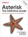 Asterisk: The Definitive Guide: Open Source Telephony for the Enterprise 